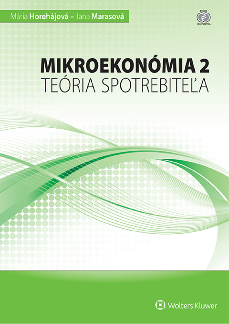 Mikroekonómia 2 - teória spotrebiteľa