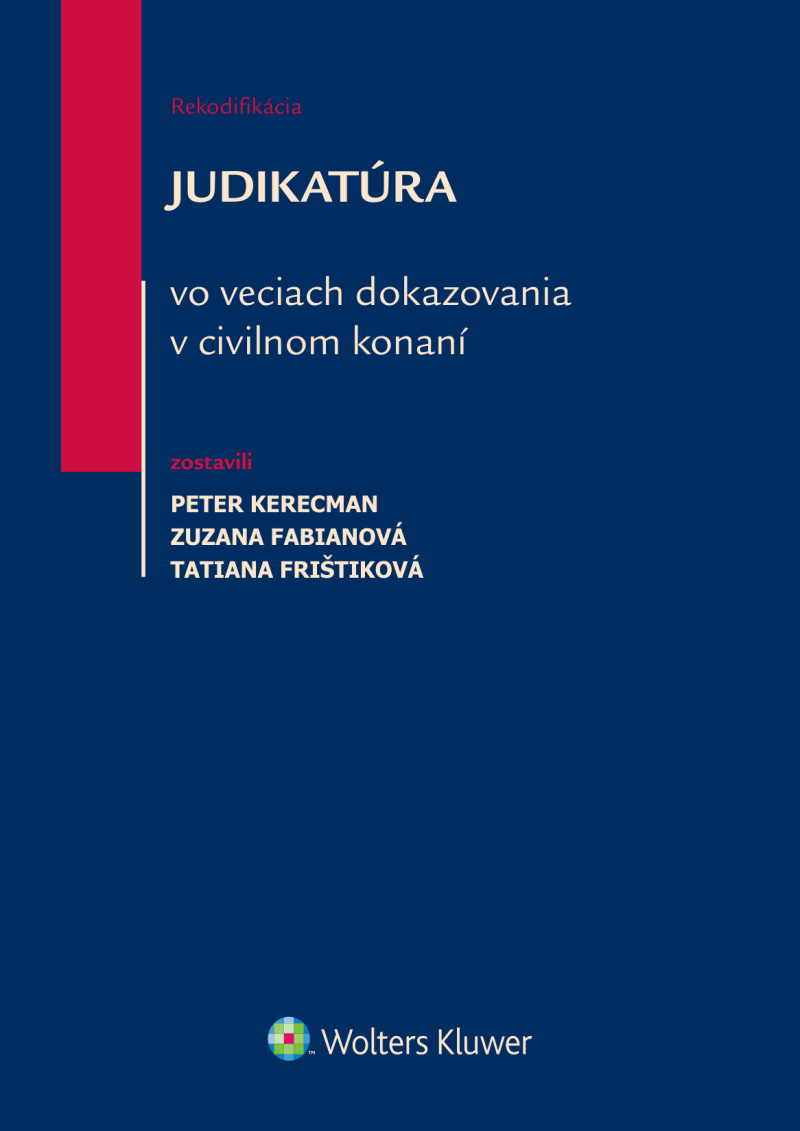 Judikatúra vo veciach dokazovania v civilnom konaní