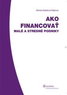 Ako financovať malé a stredné podniky