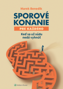 Sporové konanie pre každého. Keď sa už súdu nedá vyhnúť