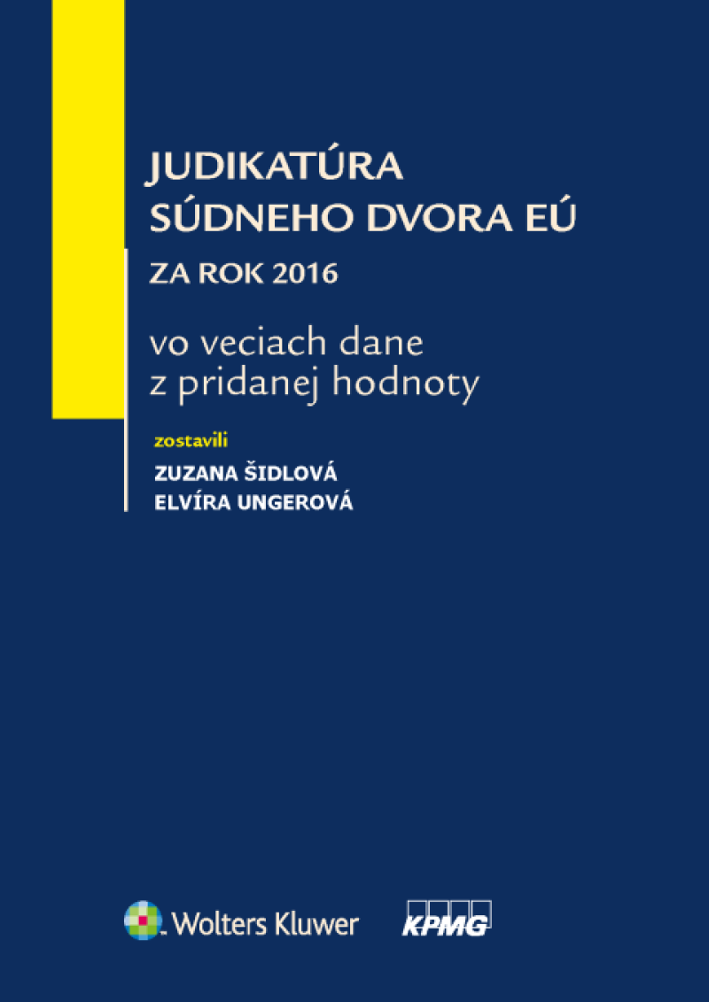 Judikatúra Súdneho dvora EÚ za rok 2016 vo veciach DPH