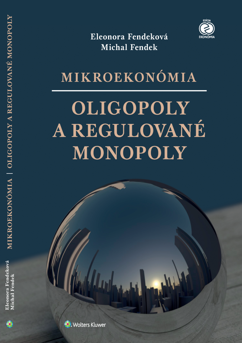 Mikroekonómia: Oligopoly a regulované monopoly