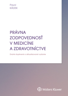 Právna zodpovednosť v medicíne a zdravotníctve, 2. vydanie