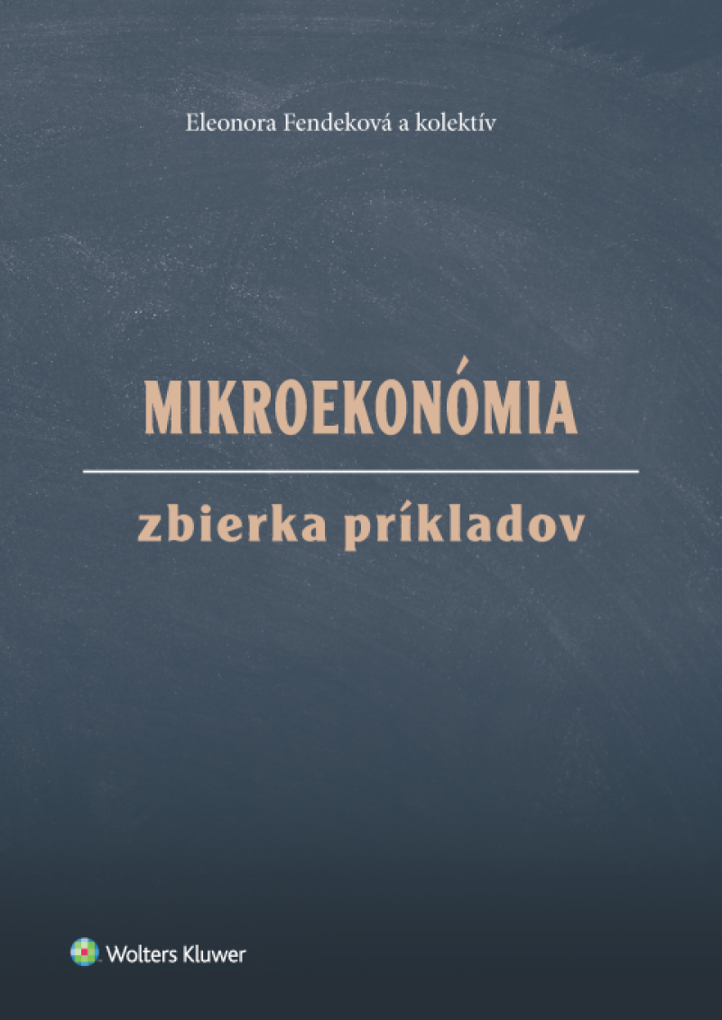 Mikroekonómia: zbierka príkladov