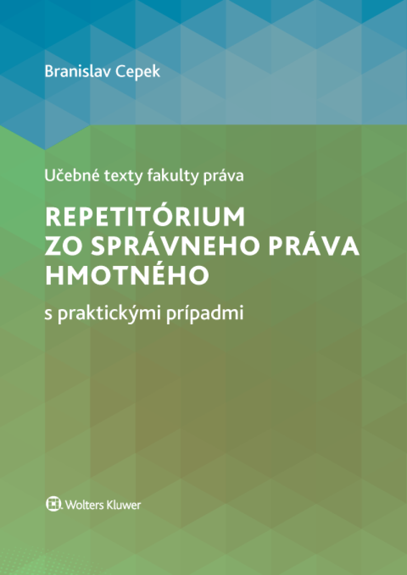 Repetitórium zo správneho práva hmotného s praktickými prípadmi