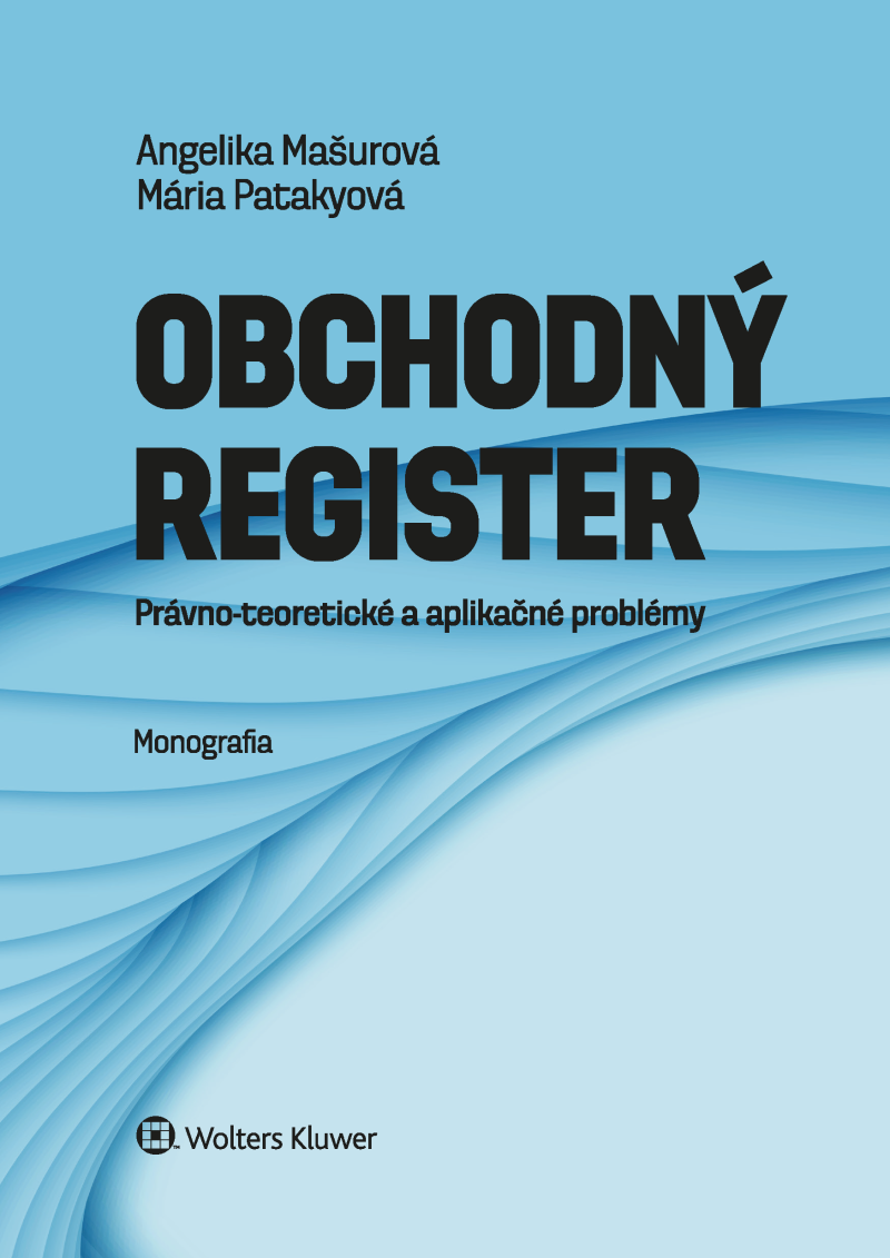 Obchodný register. Právno-teoretické a aplikačné problémy