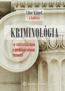 Kriminológia vo vnútroštátnom a medzinárodnom rozmere