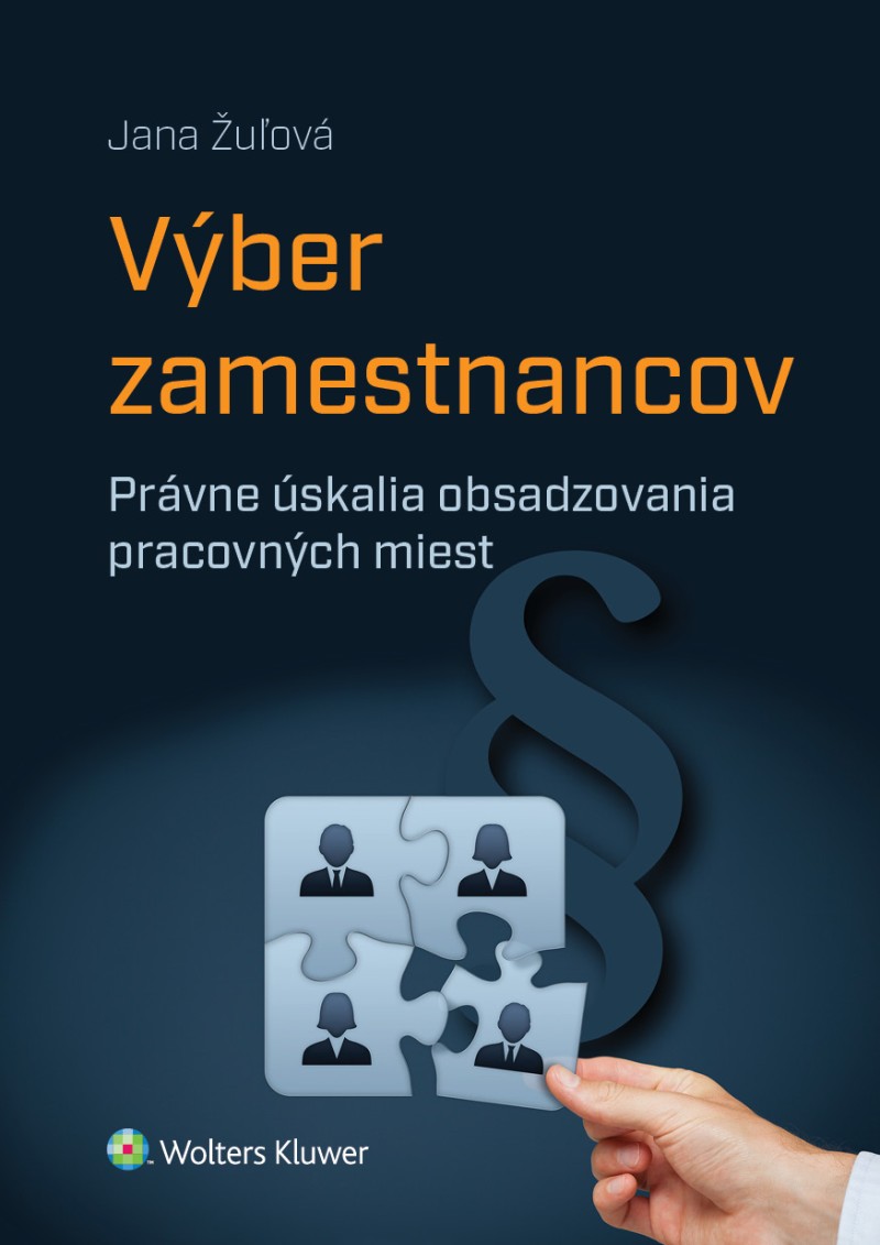 Výber zamestnancov - Právne úskalia obsadzovania pracovných miest