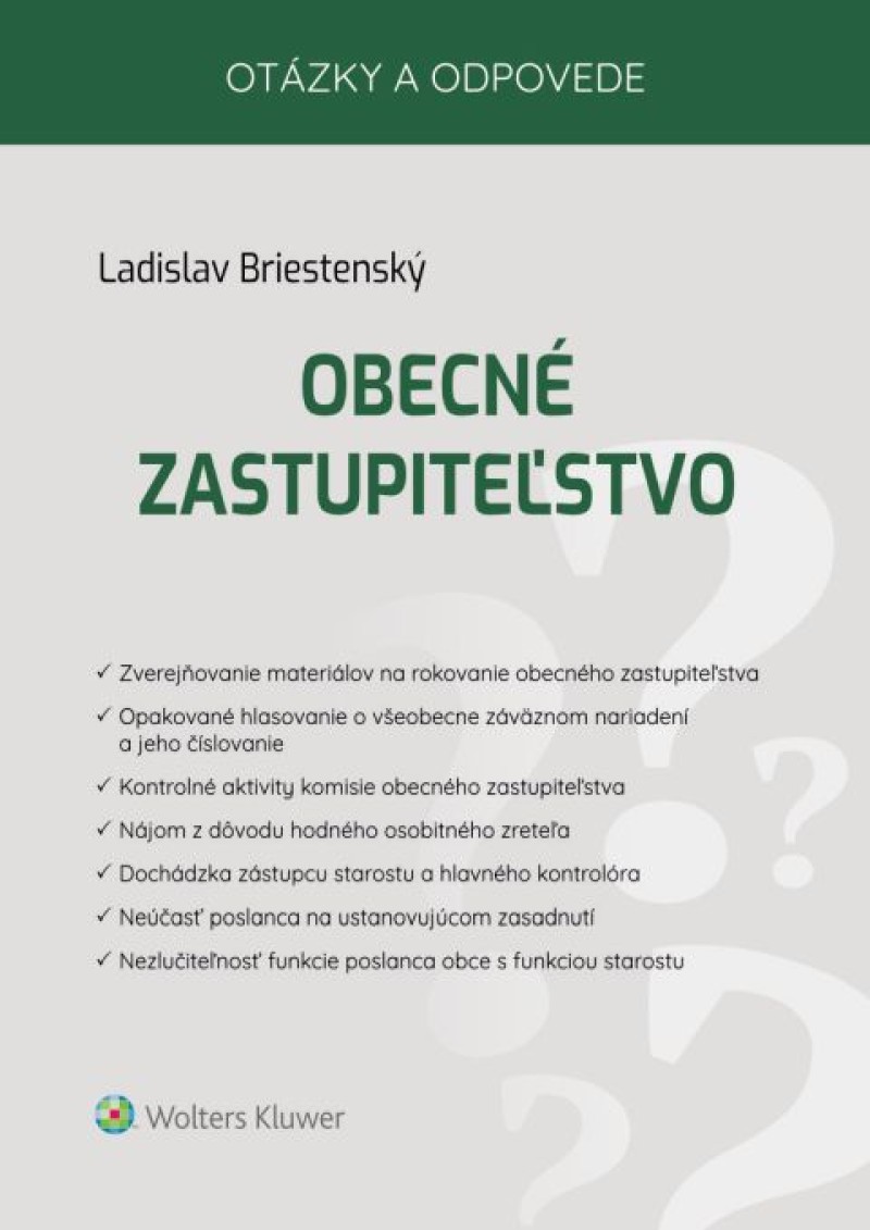 Obecné zastupiteľstvo. Otázky a odpovede