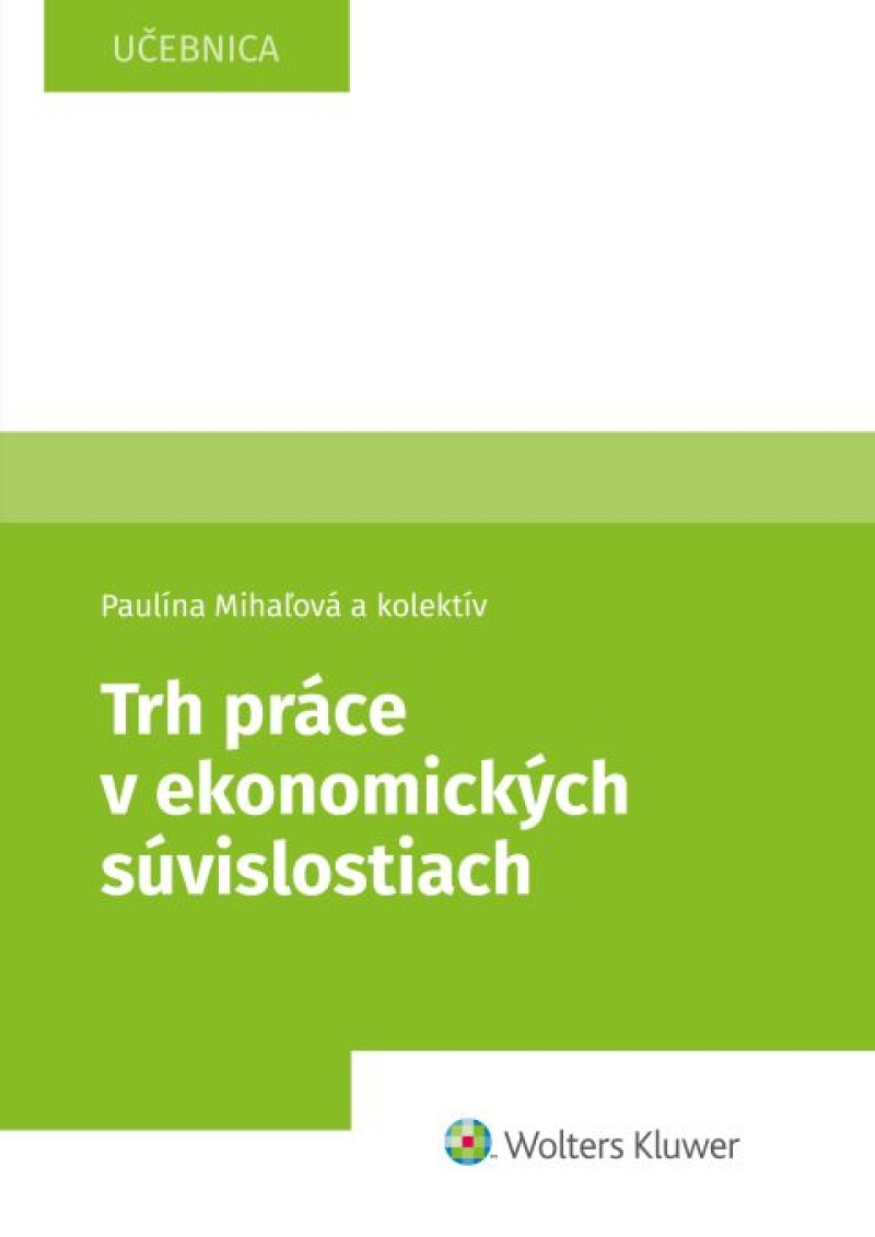 Trh práce v ekonomických súvislostiach