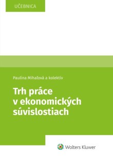 Trh práce v ekonomických súvislostiach