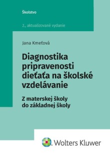 Diagnostika pripravenosti dieťaťa na školské vzdelávanie; 2. vydanie