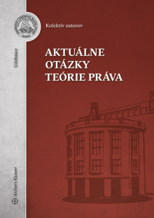Aktuálne otázky z teórie práva