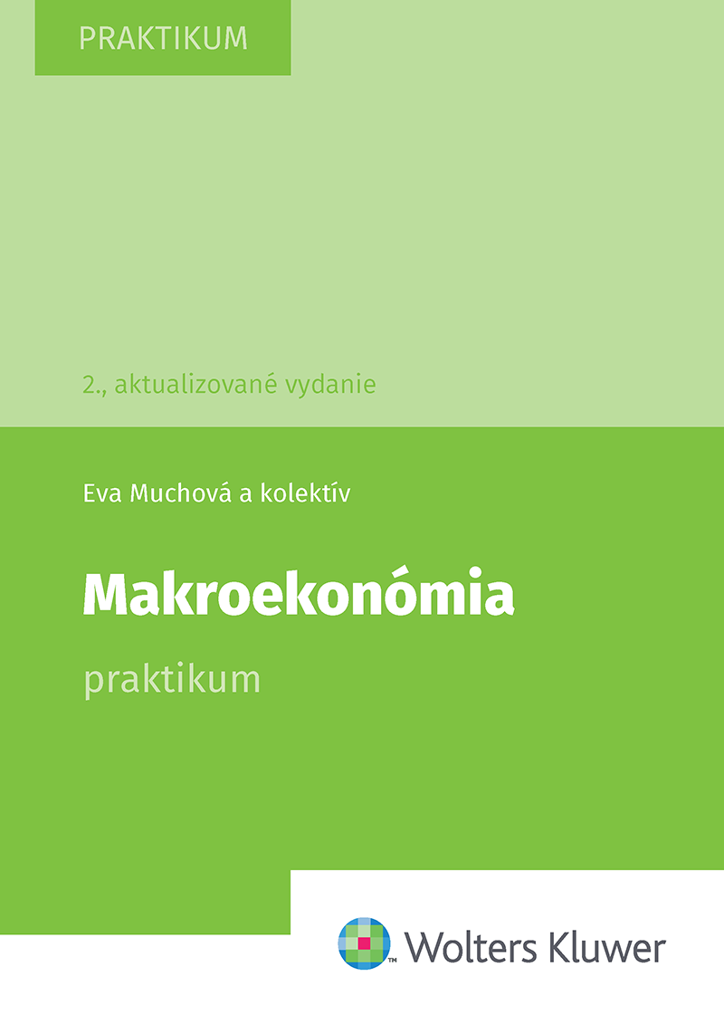 Makroekonómia - praktikum, 2. aktualizované vydanie