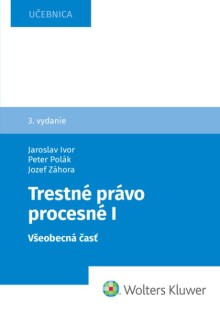 Trestné právo procesné I, 3. vyd.
