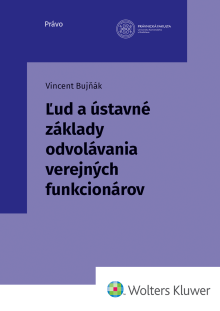 Ľud a ústavné základy odvolávania verejných funkcionárov