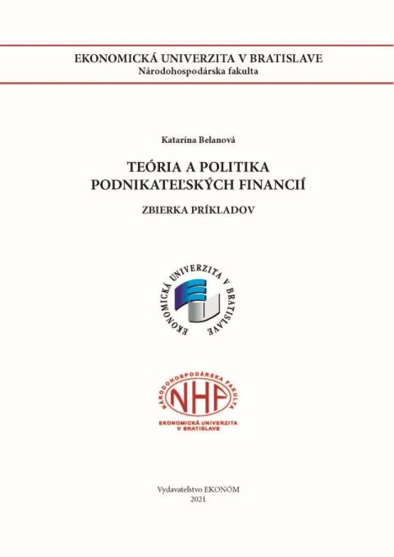 Teória a politika podnikateľských financií - zbierka príkladov
