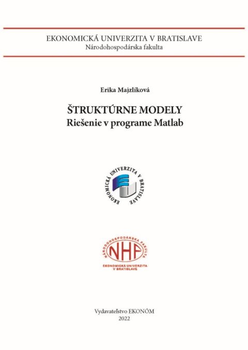 ŠTRUKTÚRNE MODELY: Riešenie v programe Matlab