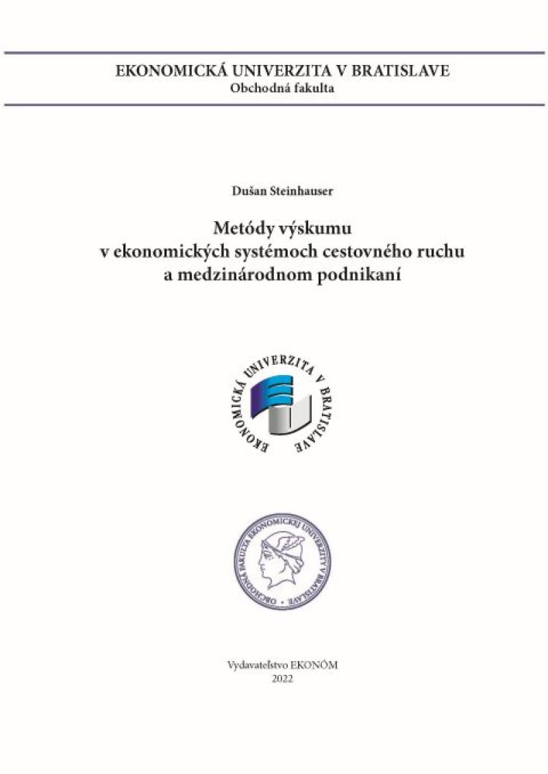 Metódy výskumu v ekonomických systémoch cestovného ruchu a medzinárodnom podnikaní