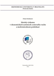 Metódy výskumu v ekonomických systémoch cestovného ruchu a medzinárodnom podnikaní
